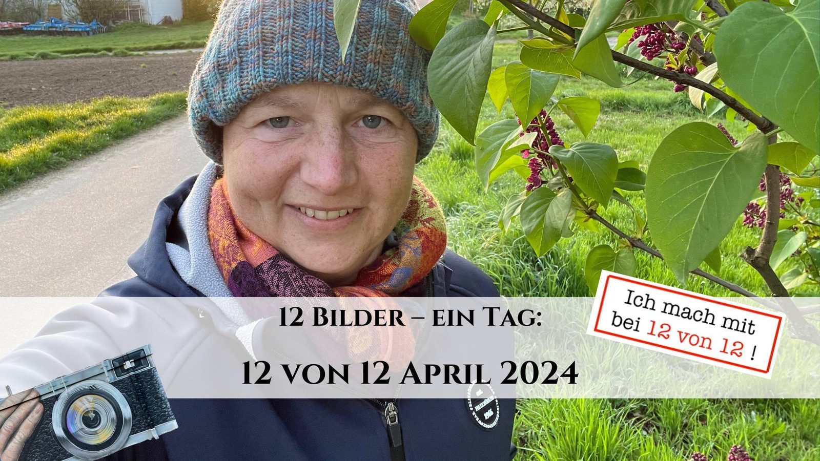 12 von 12 April 2024: 12 Bilder – ein Tag