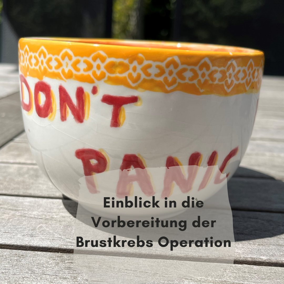 Einblick: 2 Tage Vorbereitung der Brustkrebs Operation