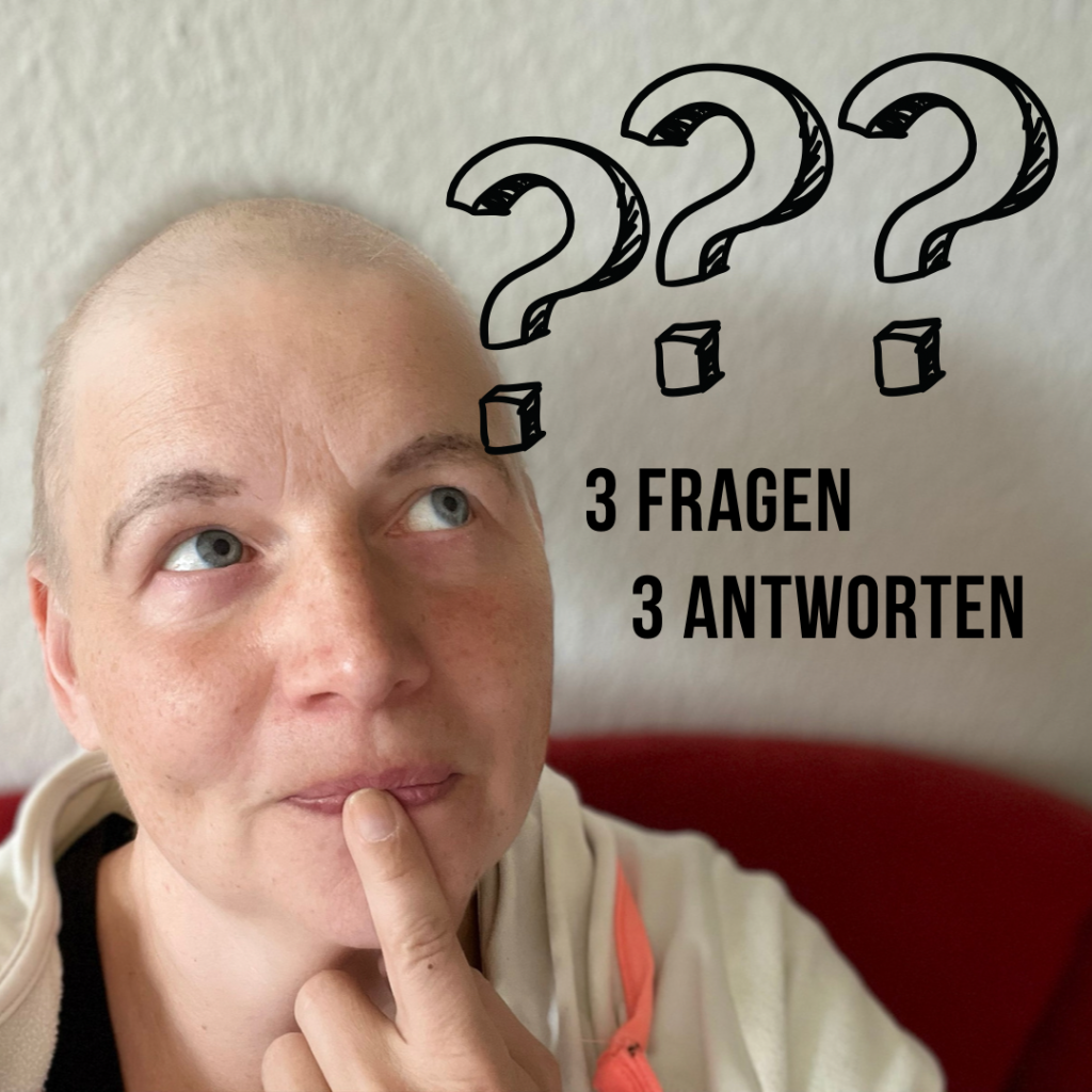 3 Fragen - 3 Antworten