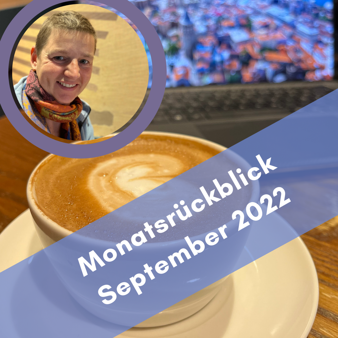 Monatsrückblick September 2022