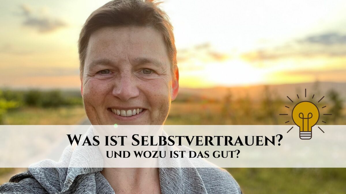 Was ist Selbstvertrauen