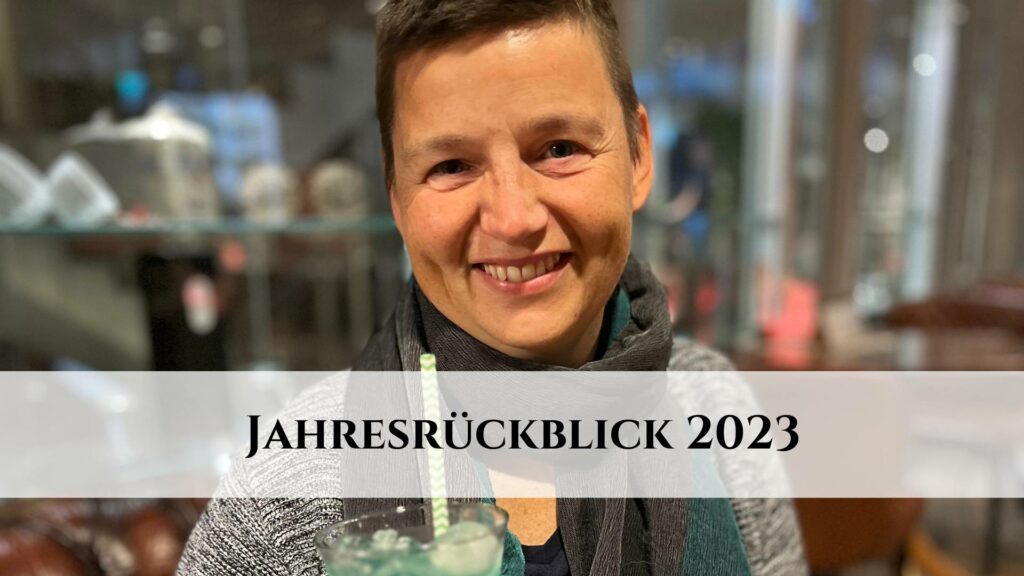 Jahresrückblick 2023 - Danielle Berg