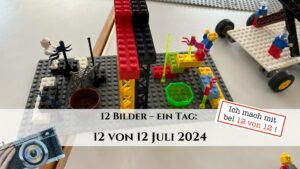 12 von 12 Juli 2024 - 12 Bilder 1 Tag // LEGO Serious Play