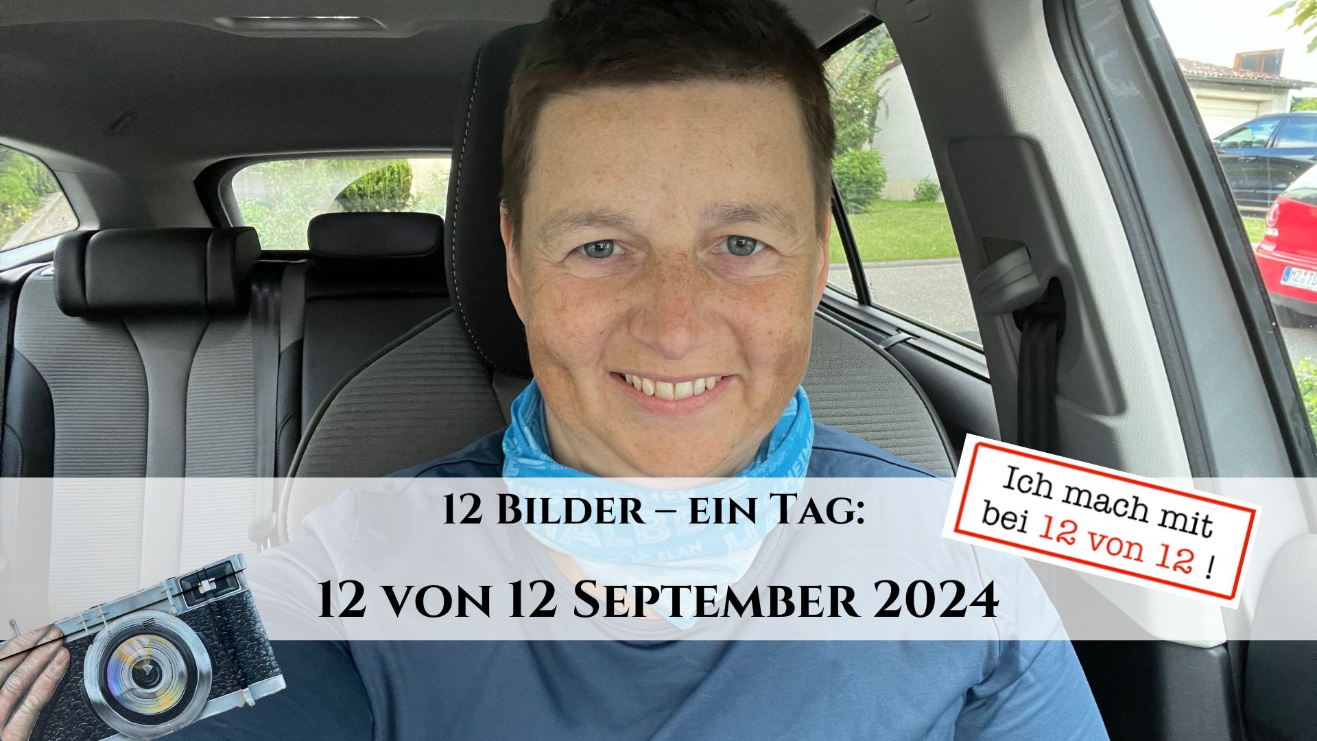 12 von 12 September 2024 - 12 Bilder 1 Tag