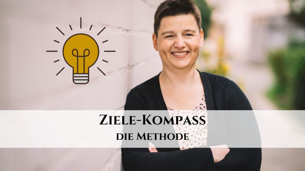 Danielle Berg - Ziele-Kompass, Die Methode - Titel mit Glühbirne
