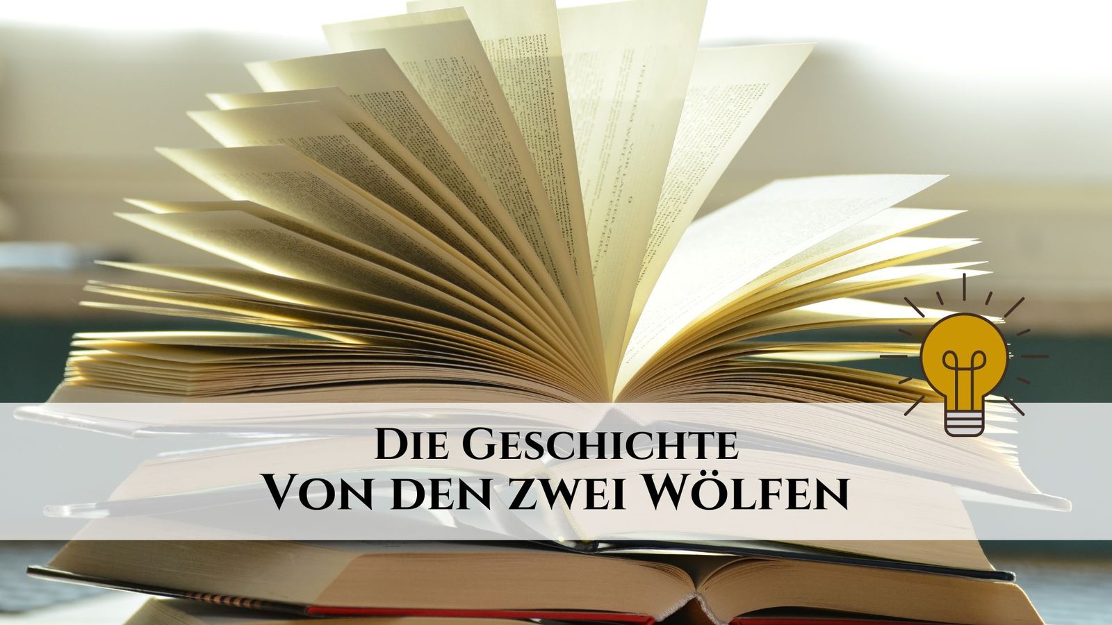 Die Geschichte von den zwei Wölfen