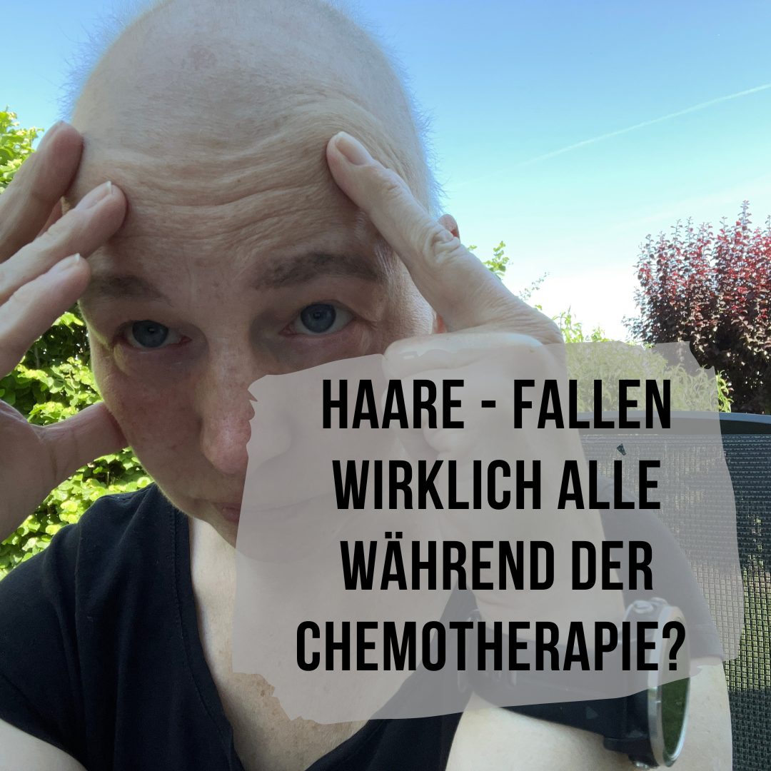 Haare: Fallen wirklich alle während der Chemotherapie?