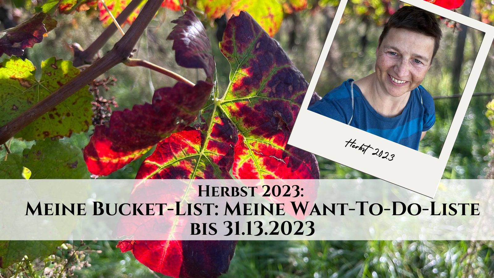 Meine Want-To-Do-Liste bis Jahresende 2023