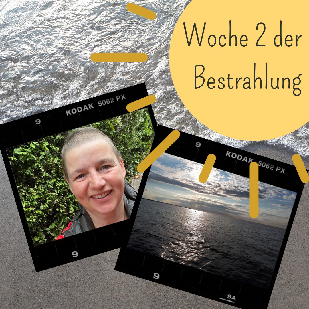 Mental am Meer: Woche 2 der Bestrahlung