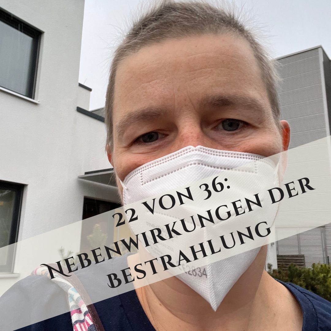 22 von 36: Nebenwirkungen der Bestrahlung