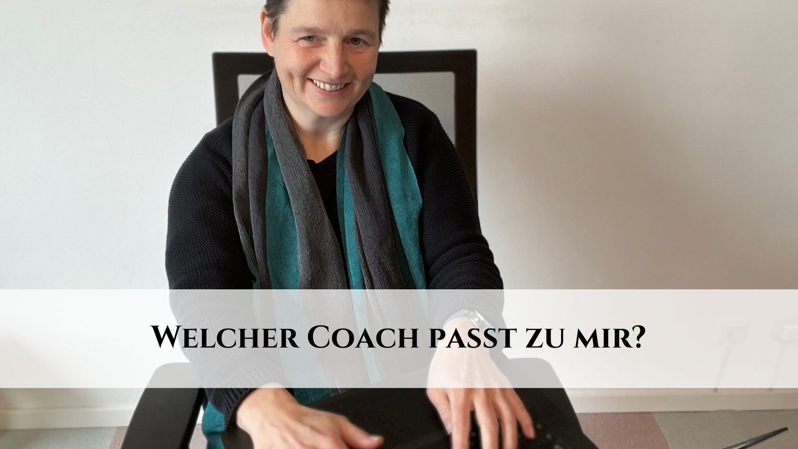 Welcher Coach passt zu mir?