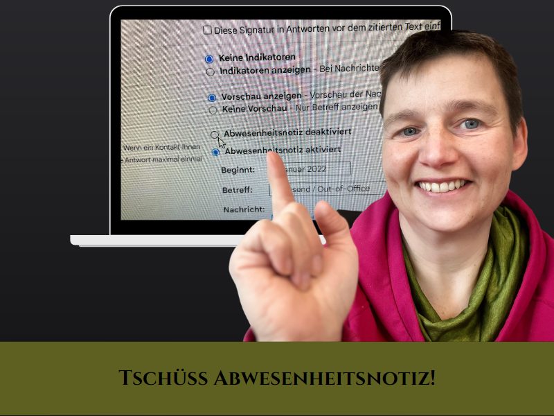 Erste Maßnahme in der Wiedereingliederung: die Abwesenheitsnotiz zu deaktivieren.